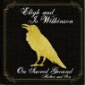 Eligh & Jo Wilkinson - On Sacred Ground: Mother & Son (2009) [FLAC]