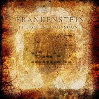 Frankenstein - The Science Of Sound (2014) [FLAC]