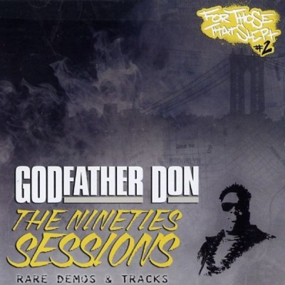 Godfather Don - The Nineties Sessions (2007) [FLAC]