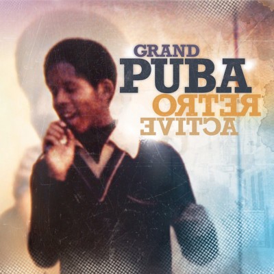Grand Puba 2009 Retroactive