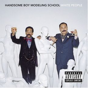 Handsome Boy Modeling School 2004 White People