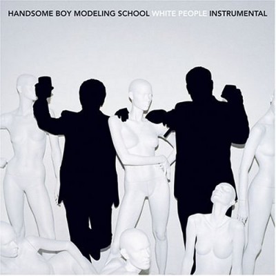 Handsome Boy Modeling School - White People (Instrumentals) (2004) [FLAC]