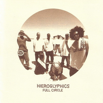 Hieroglyphics - Full Circle (2003)