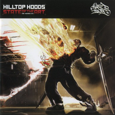 Hilltop Hoods - State Of The Art (Limited Edition) (2009) [CD] [FLAC] [Golden Era]