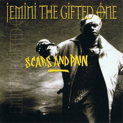 Jemini The Gifted One - Scars And Pain (Japan Edition, Reissue 2012) (1995)
