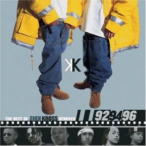Kris Kross - The Best Of Kris Kross Remixed (1996) [FLAC]