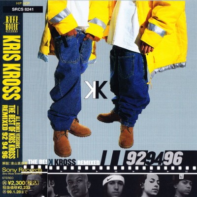 Kris Kross - The Best Of Kris Kross Remixed (Japan Edition) (1996) [FLAC]