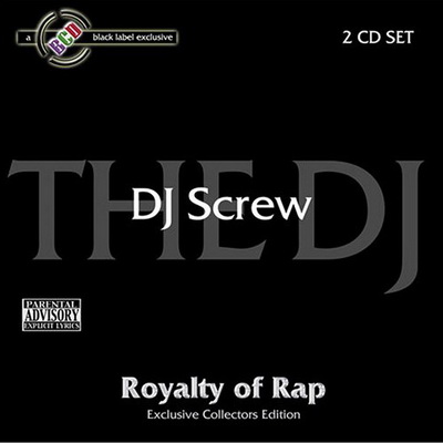 Lil' Flip & Dj Screw - Royalty Of Rap (Exclusive Collectors Edition, 2CD) (2004)