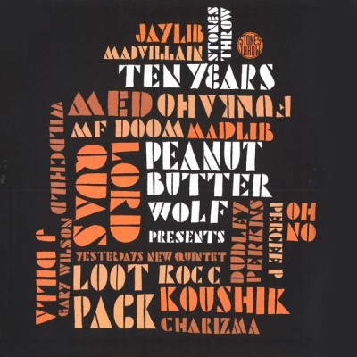 Madlib - Peanut Butter Wolf Presents - Stones Throw Ten Year (2006) [FLAC]