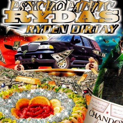 Psychopathic Rydas 2001 Ryden Dirtay
