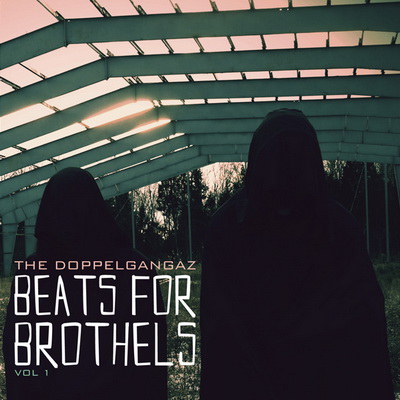 The Doppelgangaz - Beats For Brothels Vol. 1 (2011) [FLAC]