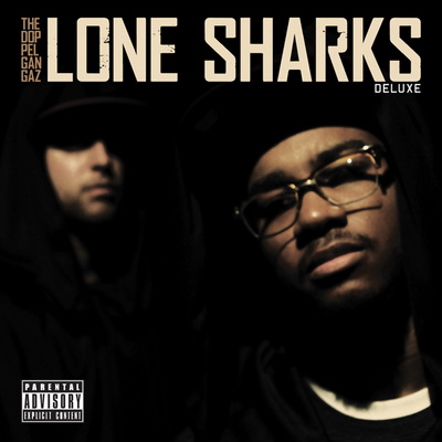 The Doppelgangaz - Lone Sharks (Deluxe Edition) (2013) [FLAC]