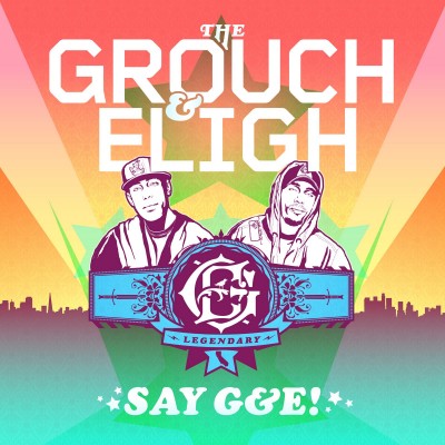 The Grouch Eligh – 2009 – Say GE