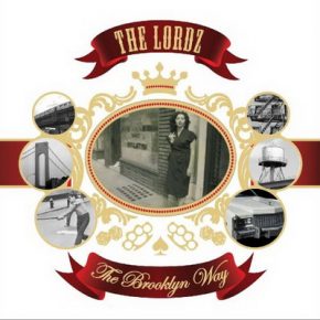 The Lordz (Lordz Of Brooklyn) - The Brooklyn Way (2006)
