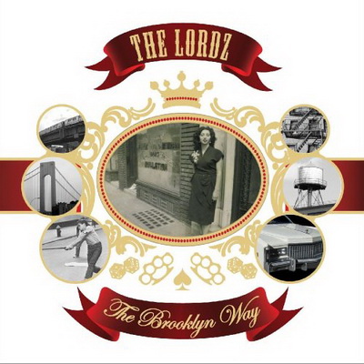 The Lordz Lordz Of Brooklyn The Brooklyn Way 2006