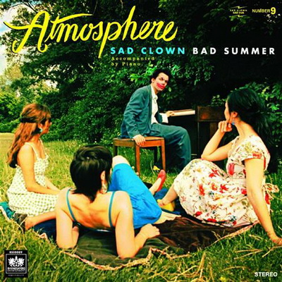 Atmosphere - Sad Clown Bad Dub #9 (Sad Clown Bad Summer) (2007)