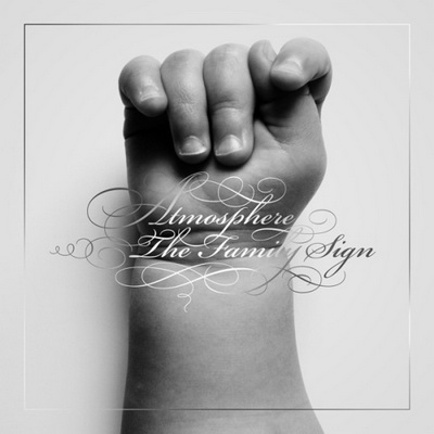 Atmosphere 2011 The Family Sign