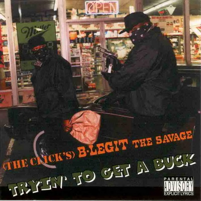 B-Legit - Tryin’ To Get A Buck (1994) [FLAC]
