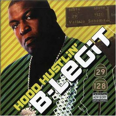 B-Legit - Hood Hustlin' (2006)