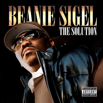 Beanie Sigel - The Soultion (2007)