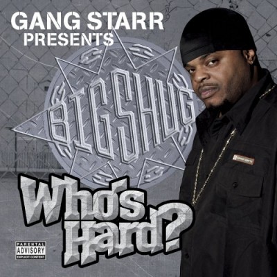 Big Shug 2005 Who’s Hard