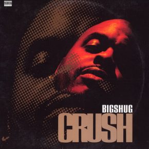 Big Shug - Crush (VLS) (1996) [FLAC]