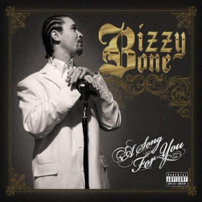 Bizzy Bone 2008 A Song for You