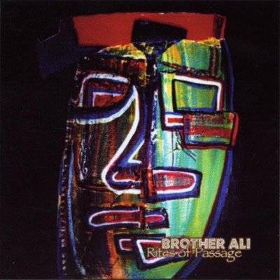 Brother Ali 2000 Rites of Passage 2004 Reissue