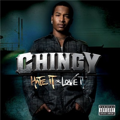 Chingy 2007 Hate It Or Love It