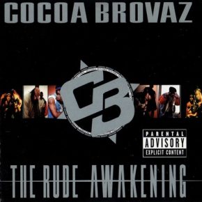 Cocoa Brovaz - The Rude Awakening (1998)