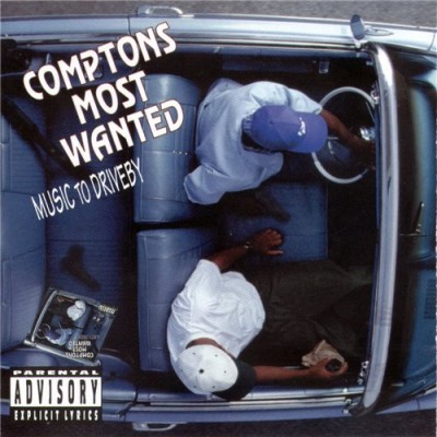 Compton's Most Wanted - Music To Driveby (1992)