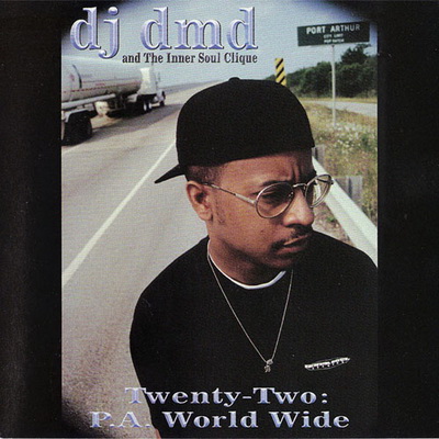 DJ Dmd The Inner Soul Clique Twenty Two P.A. World Wide 1999