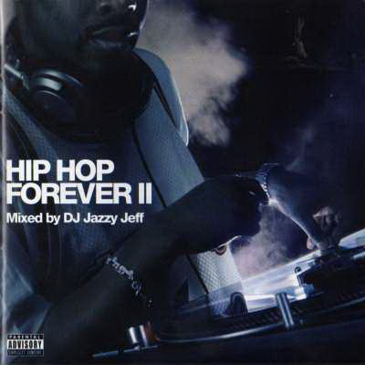 DJ Jazzy Jeff - Hip-Hop Forever II (2004) [FLAC]