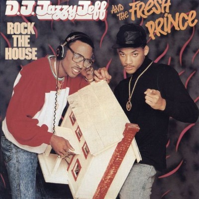 DJ Jazzy Jeff & The Fresh Prince - Rock The House (1987) [FLAC]