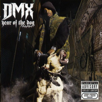 DMX 2006 Year Of The Dog… Again