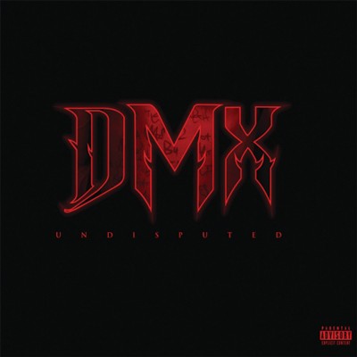 DMX – Undisputed (Deluxe Edition) (2012)