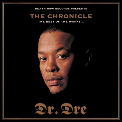 Dr. Dre The Chronicle The Best of the Works… 2001