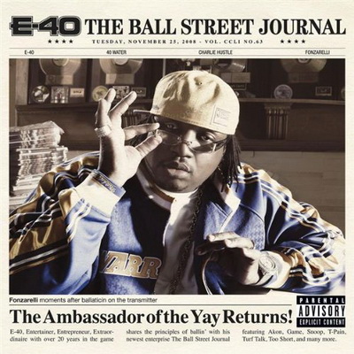 E-40 - The Ball Street Journal (2008)