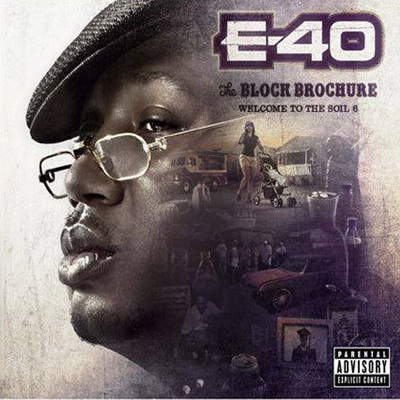 E-40 - The Block Brochure: Welcome to the Soil 6 (2013) [FLAC]