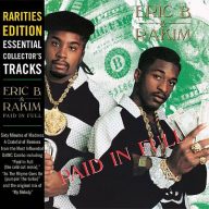 Eric B. Rakim 1987 Paid In Full Rarities Edition 2003 Reissue