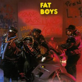 The Fat Boys - Coming Back Hard Again (1988)