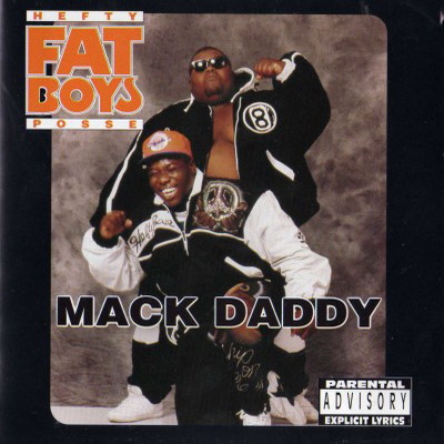 Fat Boys 1991 Mack Daddy
