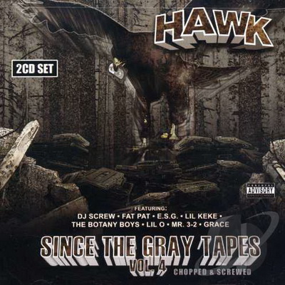 H.A.W.K. - Since the Gray Tapes Vol. 4 (2CD) (2006)