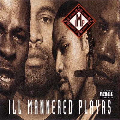 I.M.P. - Ill Mannered Playas (1995) [FLAC]