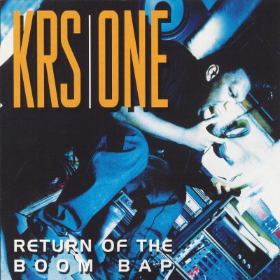 KRS One 1993 Return of the Boom Bap