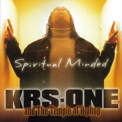KRS One 2002 Spiritual Minded with The Temple Of Hip Hop