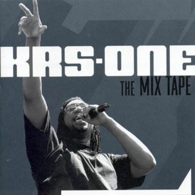 KRS-One - The Mix Tape (2002)