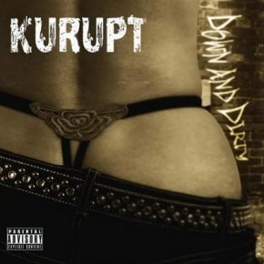 Kurupt - Down And Dirty (2010) [FLAC]