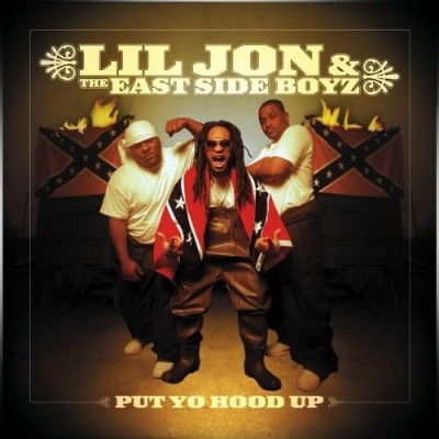 Lil Jon The East Side Boyz 2001 Put Yo Hood Up