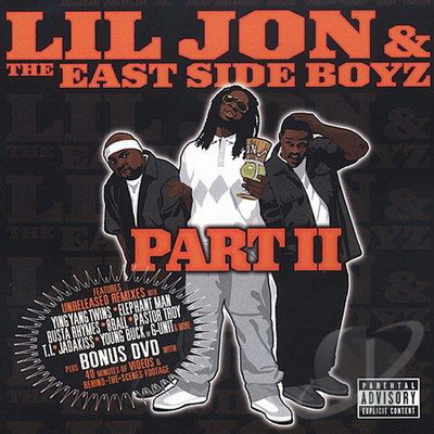 Lil Jon & The East Side Boyz - Part II (2003) [FLAC]